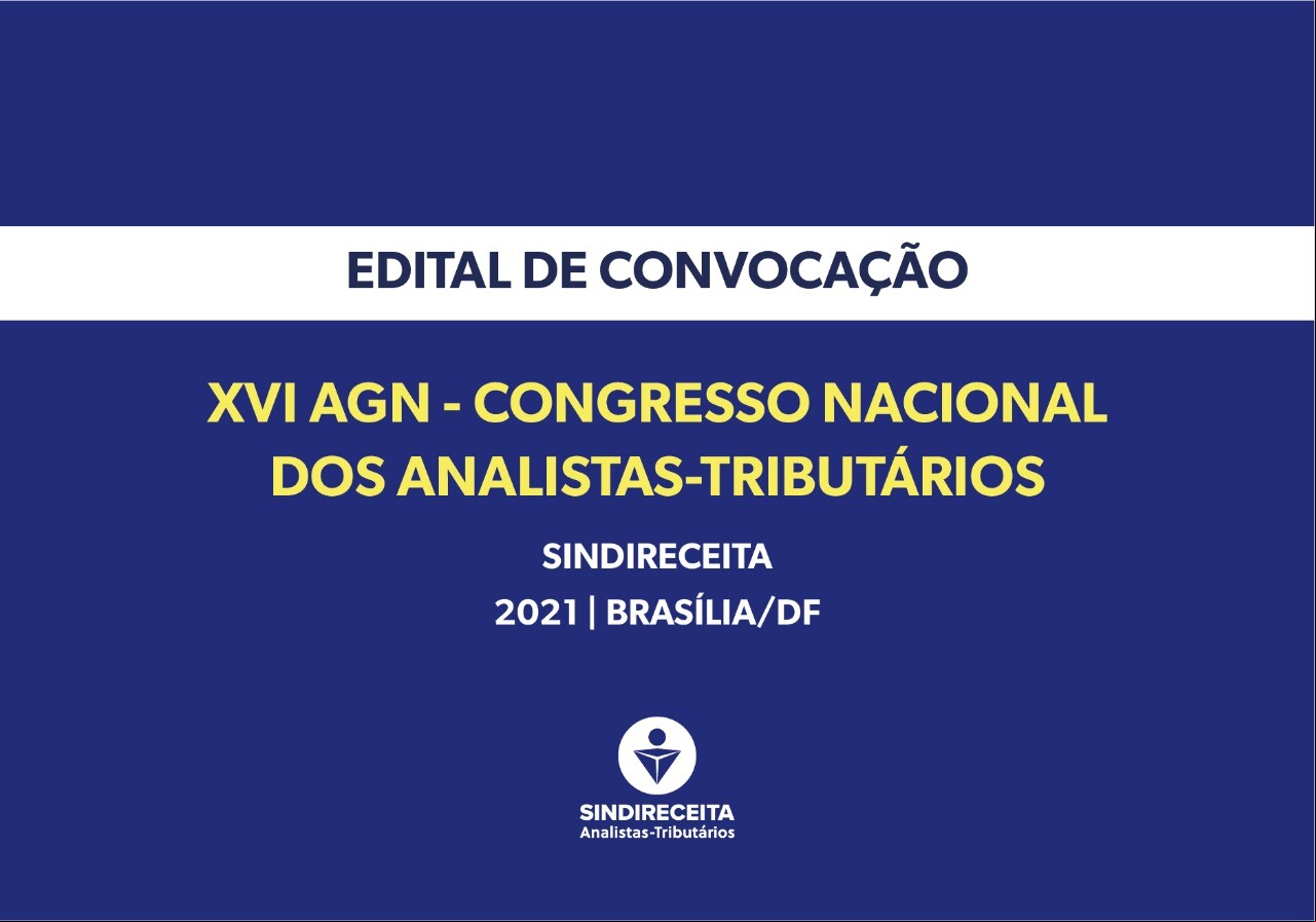 Edital de Convocação da XVI AGN é publicado no Diário Oficial da União e jornal de grande circulação