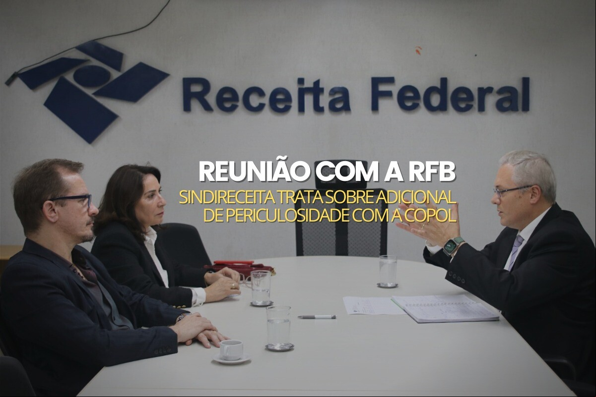 Sindireceita discute sobre as atividades perigosas e insalubres realizadas pelos Analistas-Tributários