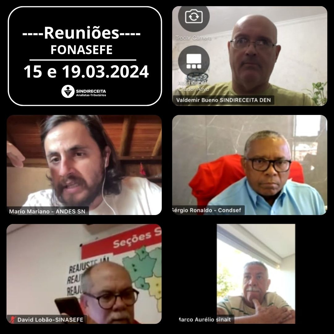 Sindireceita participa de reuniões do Fonasefe as quais reafirmam a luta por recomposição de salários e proventos de servidores federais a partir de 2024