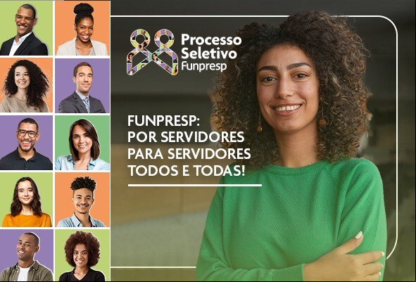 Funpresp abre processo seletivo para Diretor(a)-Presidente e Diretor(a) de Seguridade